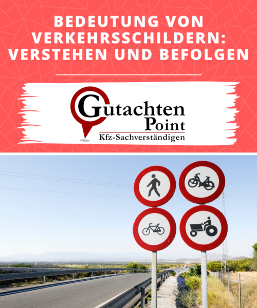 Bedeutung von Verkehrsschildern – Verstehen und Befolgen für sicheren Straßenverkehr: