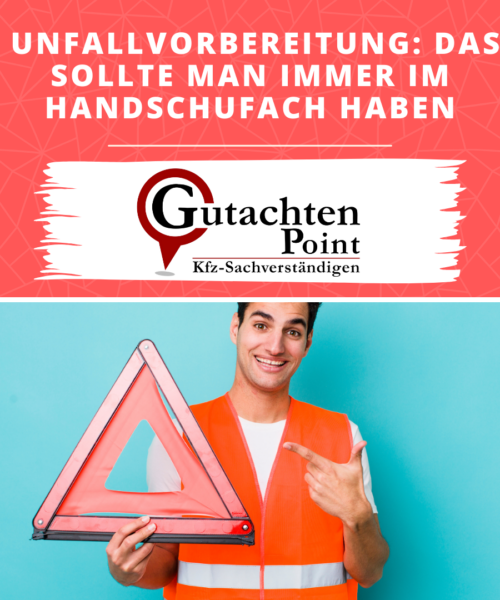 Unfallvorbereitung – Dein Handschuhfach optimal ausgestattet: