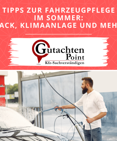 Sommerliche Fahrzeugpflege – Schütze Deinen Lack und Deine Klimaanlage: