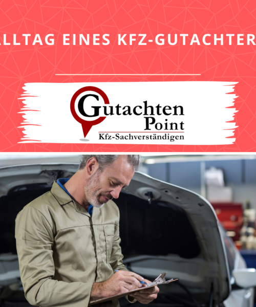 Ein Blick hinter die Kulissen – Der spannende Alltag eines Kfz-Gutachters: