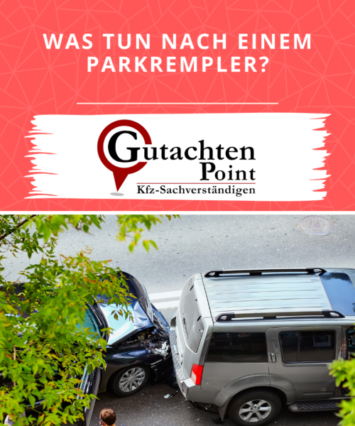 Wenn es zum Parkrempler kommt – Sofortmaßnahmen, rechtliche Schritte und Versicherungsaspekte: