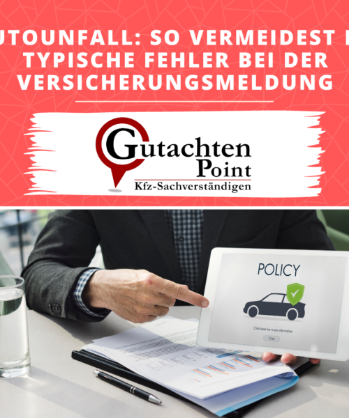 Autounfall – So vermeidest Du typische Fehler bei der Versicherungsmeldung: